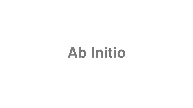 How to Pronounce Ab Initio