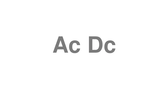 How to Pronounce Ac Dc