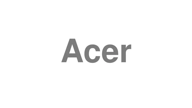 How to Pronounce Acer