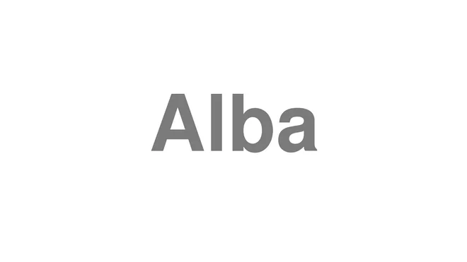 How to Pronounce Alba