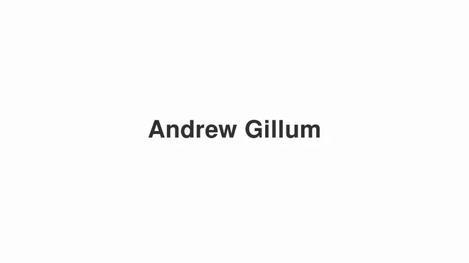 How to Pronounce Andrew Gillum