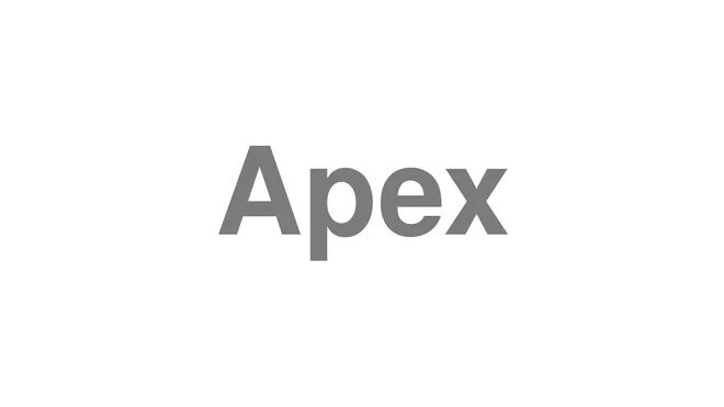 How to Pronounce Apex