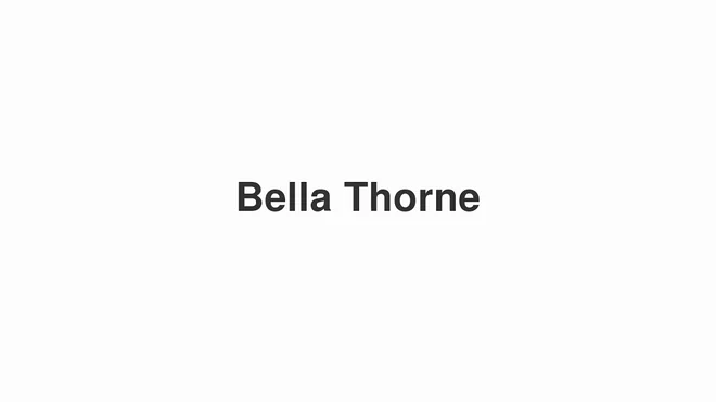 How to Pronounce Bella Thorne