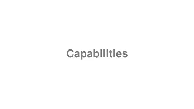 How to Pronounce Capabilities