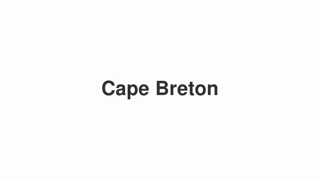 How to Pronounce Cape Breton