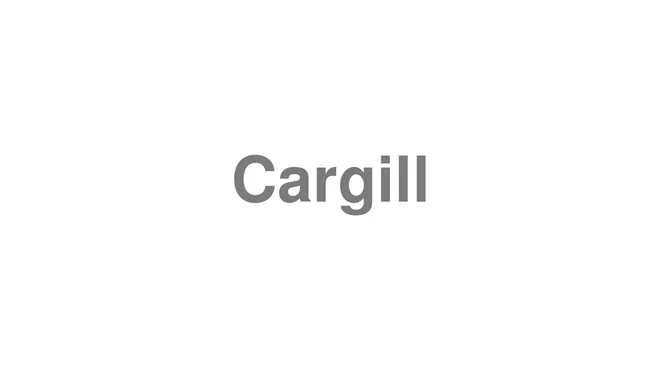 How to Pronounce Cargill