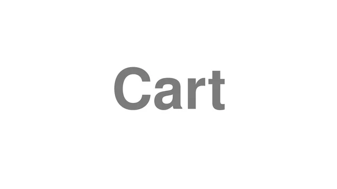 How to Pronounce Cart