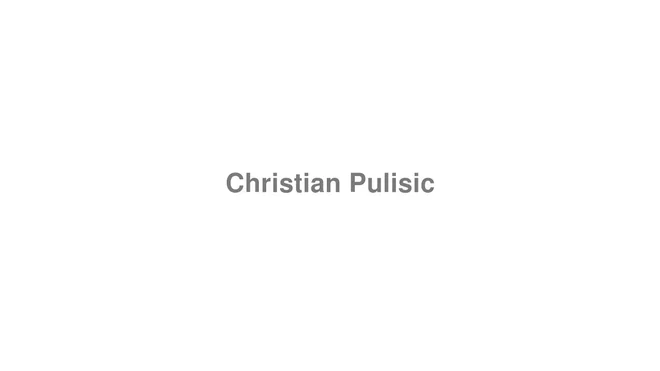How to Pronounce Christian Pulisic