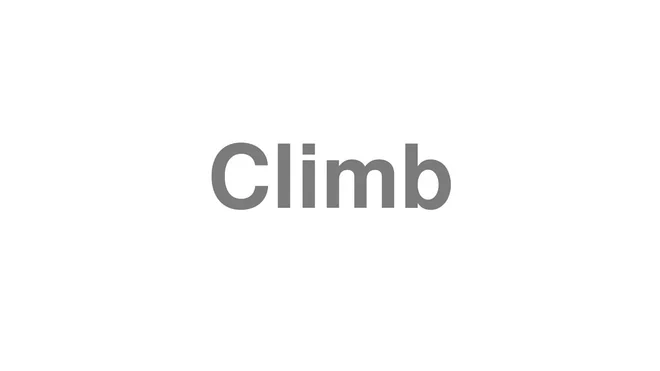 How to Pronounce Climb
