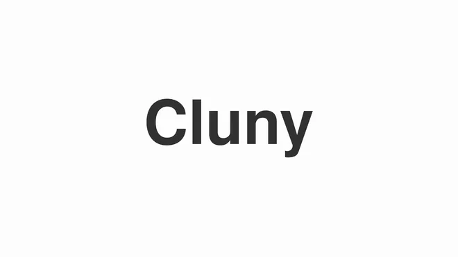 How to Pronounce Cluny