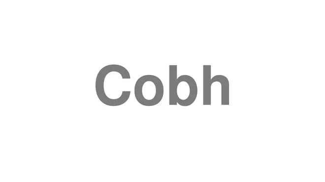 How to Pronounce Cobh