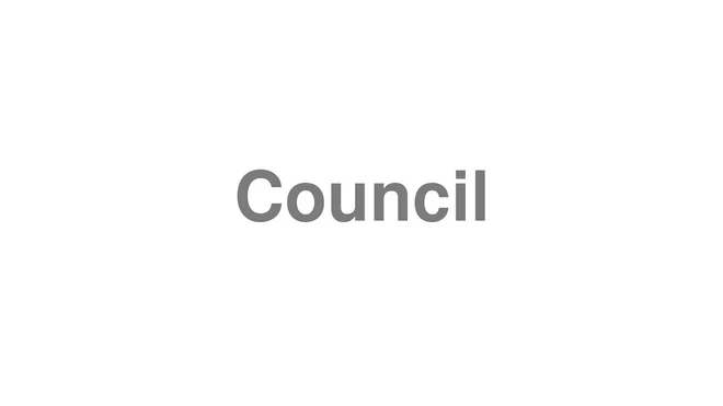 How to Pronounce Council