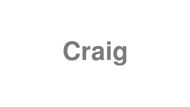 How to Pronounce Craig