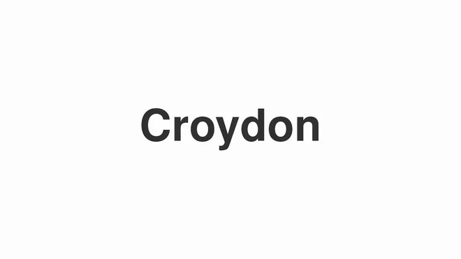 How to Pronounce Croydon