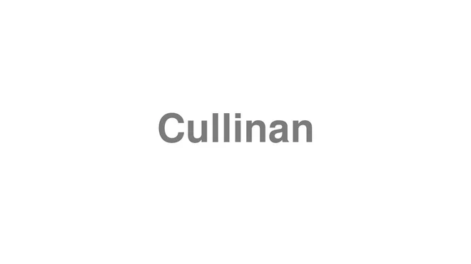 How to Pronounce Cullinan