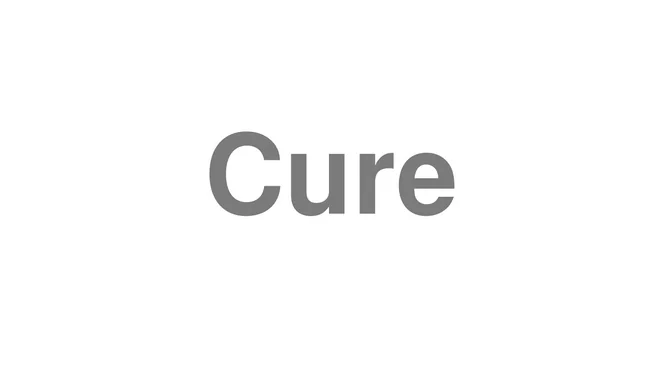 How to Pronounce Cure