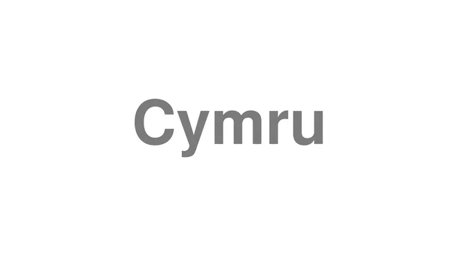 How to Pronounce Cymru