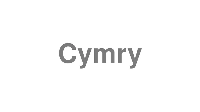 How to Pronounce Cymry