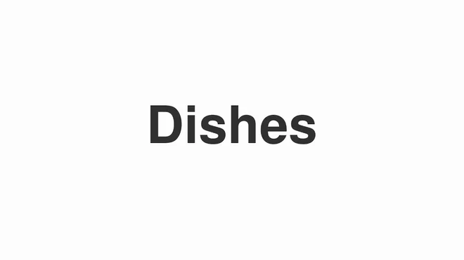 How to Pronounce Dishes