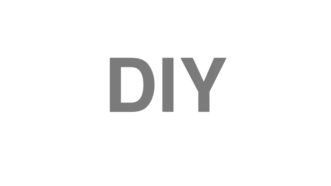 How to Pronounce DIY