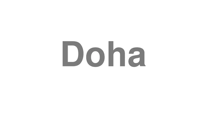 How to Pronounce Doha