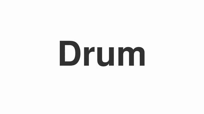 How to Pronounce Drum