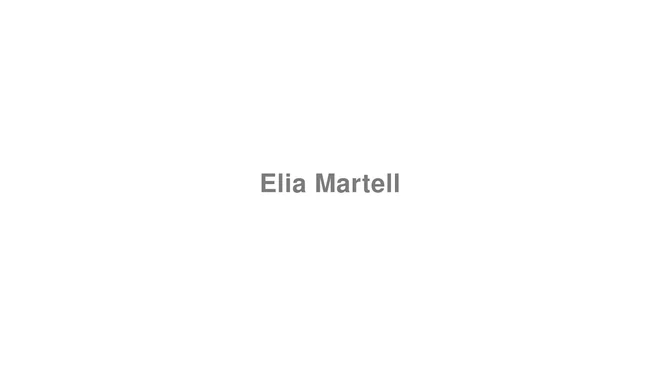 How to Pronounce Elia Martell (Game of Thrones)