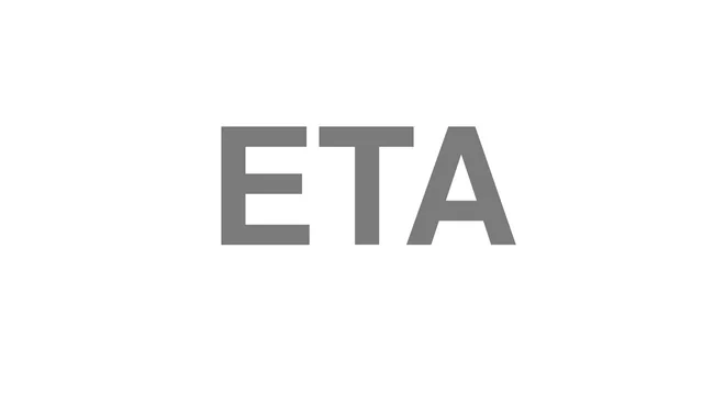How to Pronounce ETA