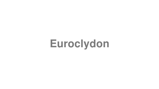 How to Pronounce Euroclydon