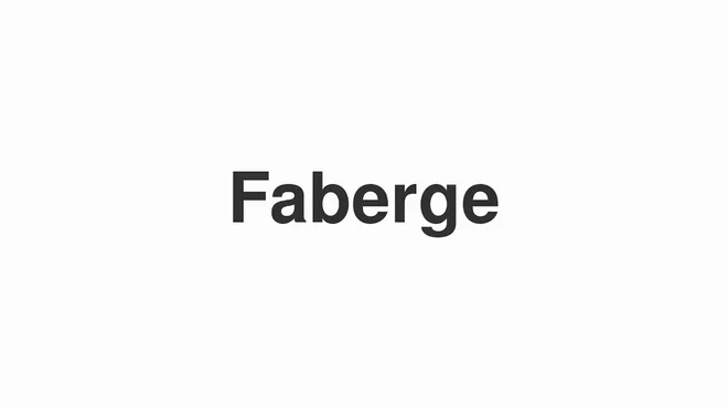 How to Pronounce Faberge
