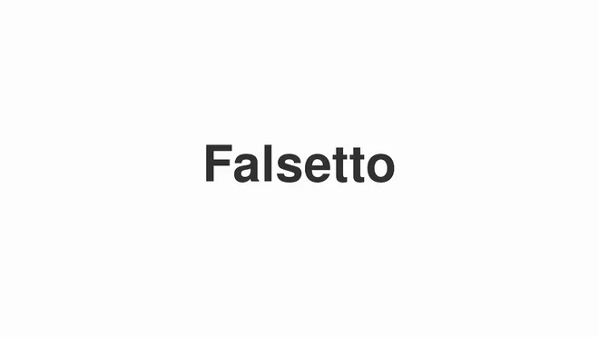How to Pronounce Falsetto