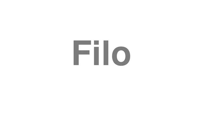How to Pronounce Filo