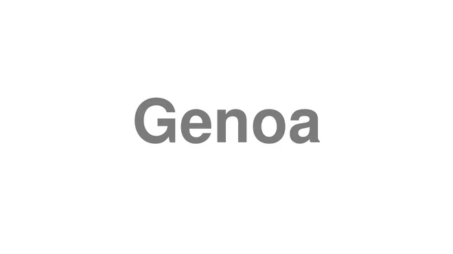 How to Pronounce Genoa