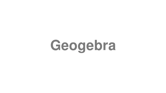 How to Pronounce Geogebra