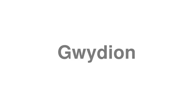 How to Pronounce Gwydion
