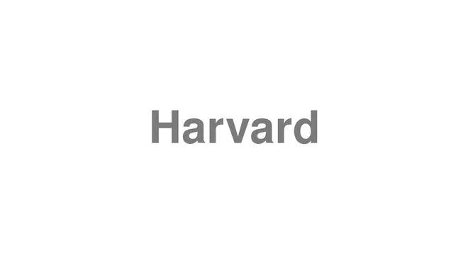How to Pronounce Harvard