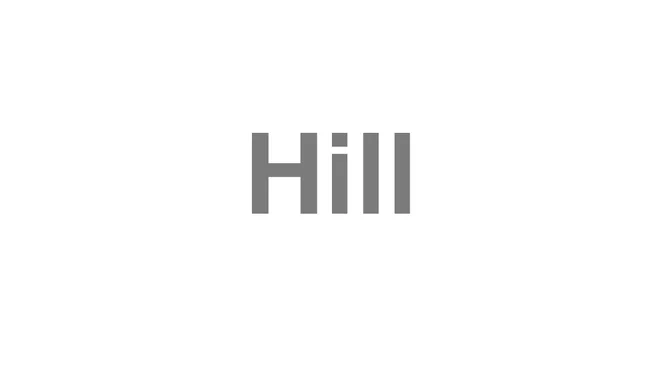 How to Pronounce Hill