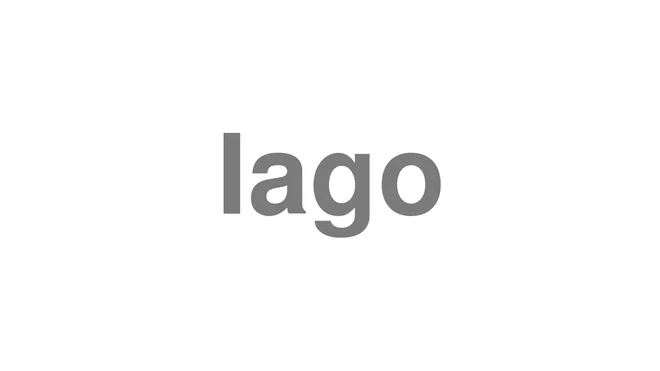 How to Pronounce Iago
