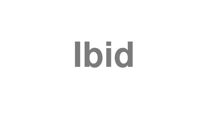 How to Pronounce Ibid