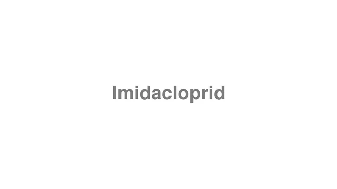 How to Pronounce Imidacloprid