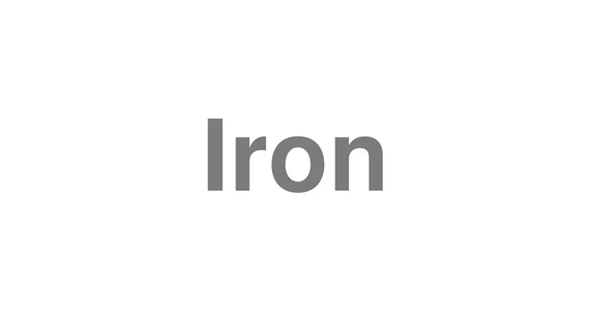 How to Pronounce Iron