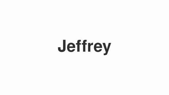 How to Pronounce Jeffrey