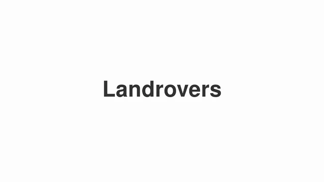 How to Pronounce Landrovers