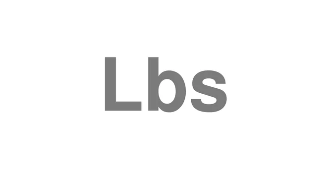 How to Pronounce Lbs