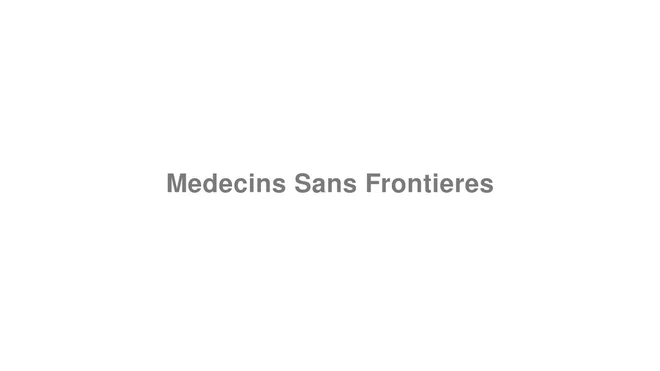 How to Pronounce Medecins Sans Frontieres