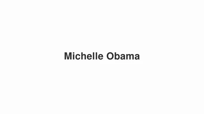 How to Pronounce Michelle Obama
