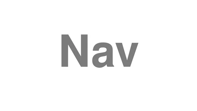How to Pronounce Nav