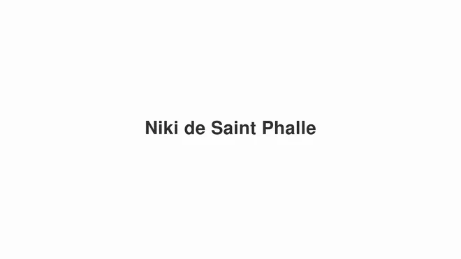How to Pronounce Niki de Saint Phalle