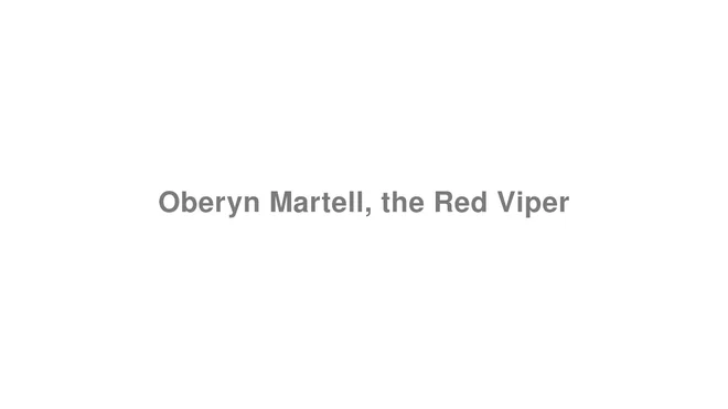 How to Pronounce Oberyn Martell, the Red Viper (Game of Thrones)