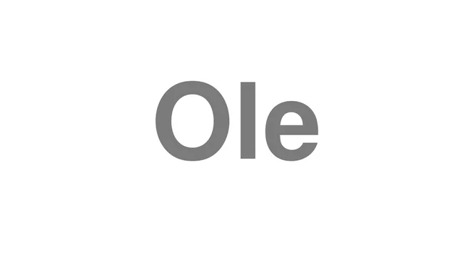How to Pronounce Ole